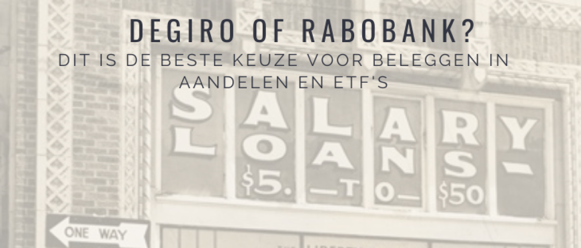 DEGIRO of Rabobank Vergelijken: het beste platform is…