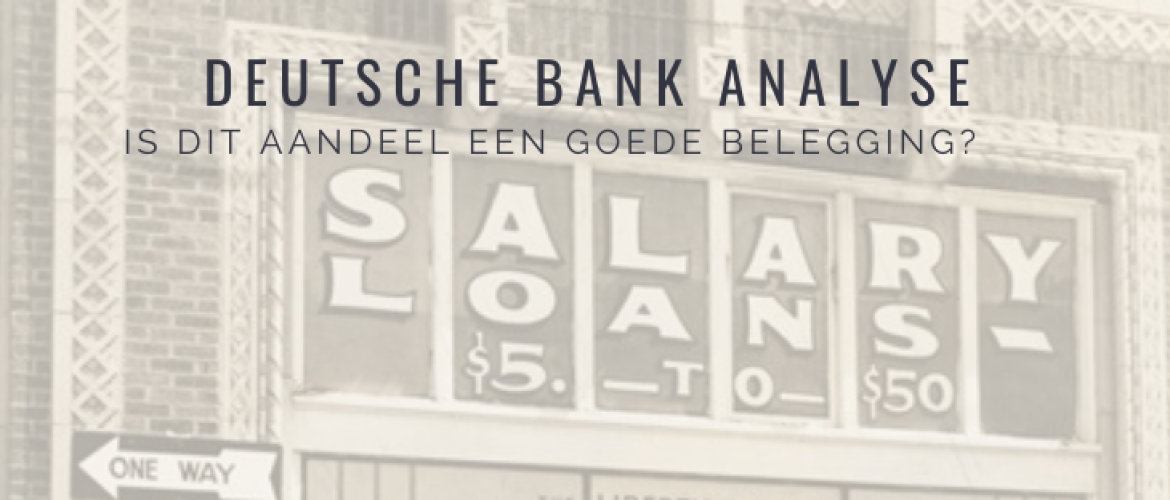 Deutsche Bank Aandelen Analyse? Kopen + Tips DBK beleggen