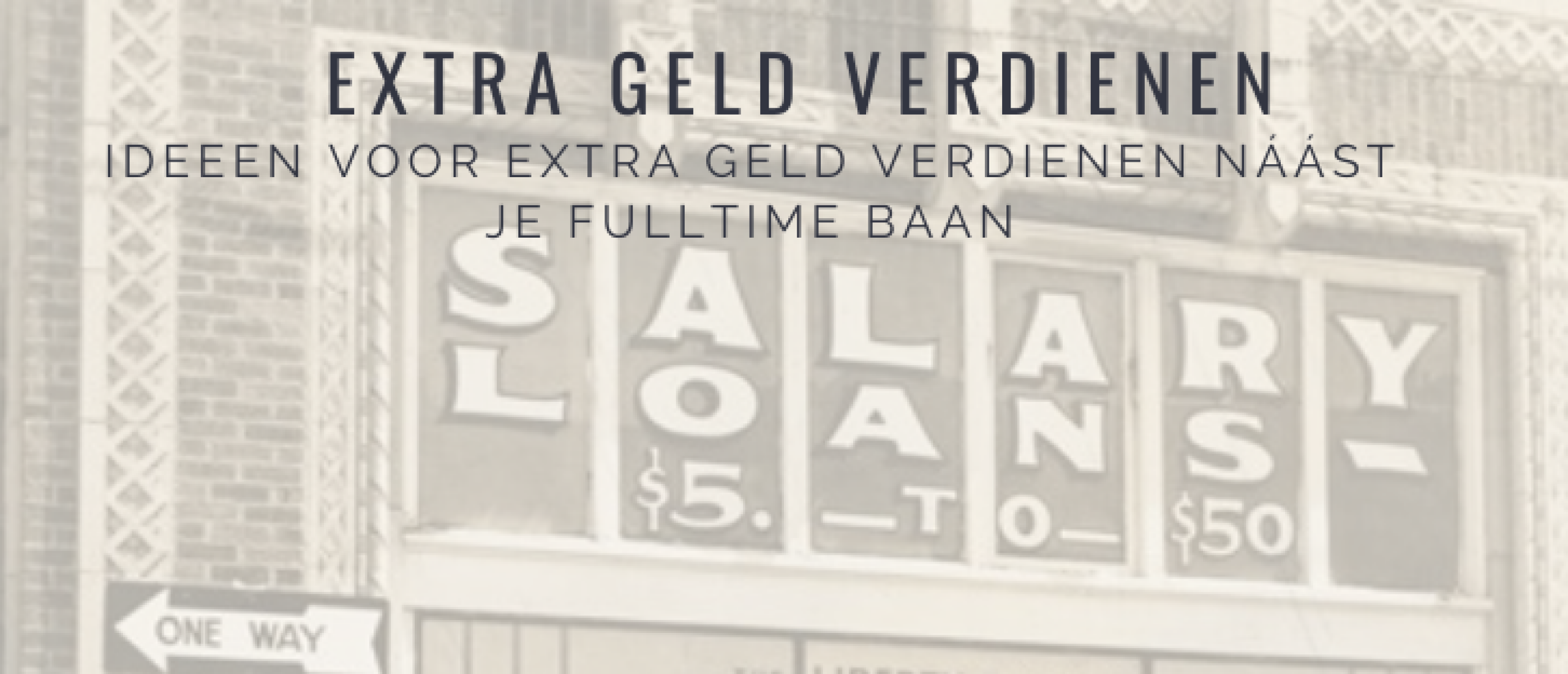 Extra Geld Verdienen Naast Fulltime Baan: 7 Ideeën | Happy Investors