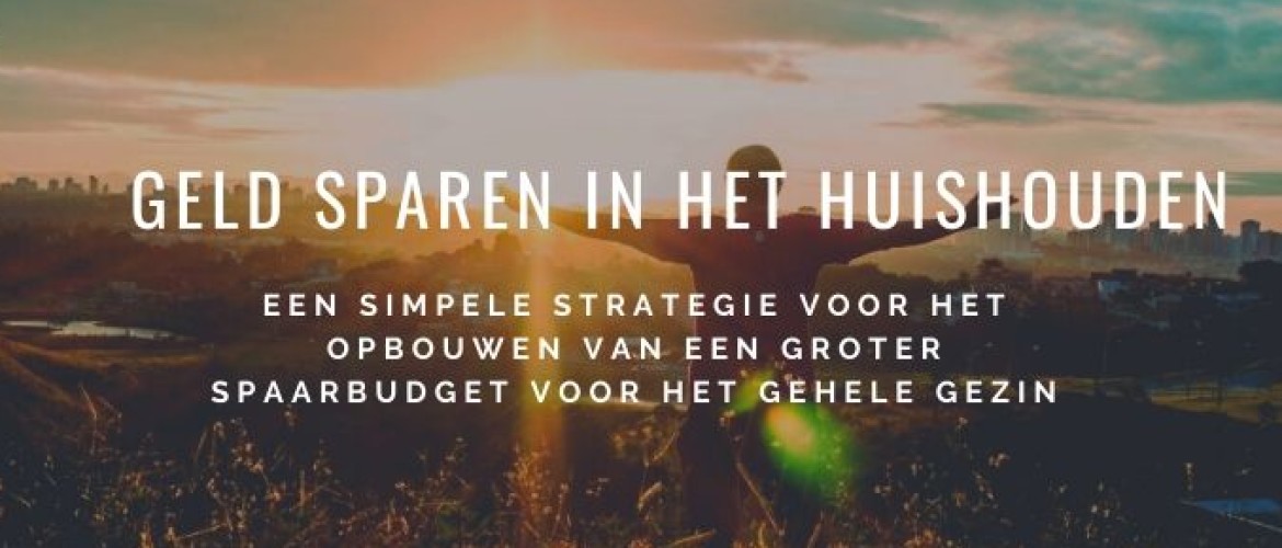 Simpele strategie voor meer geld sparen in huishouden