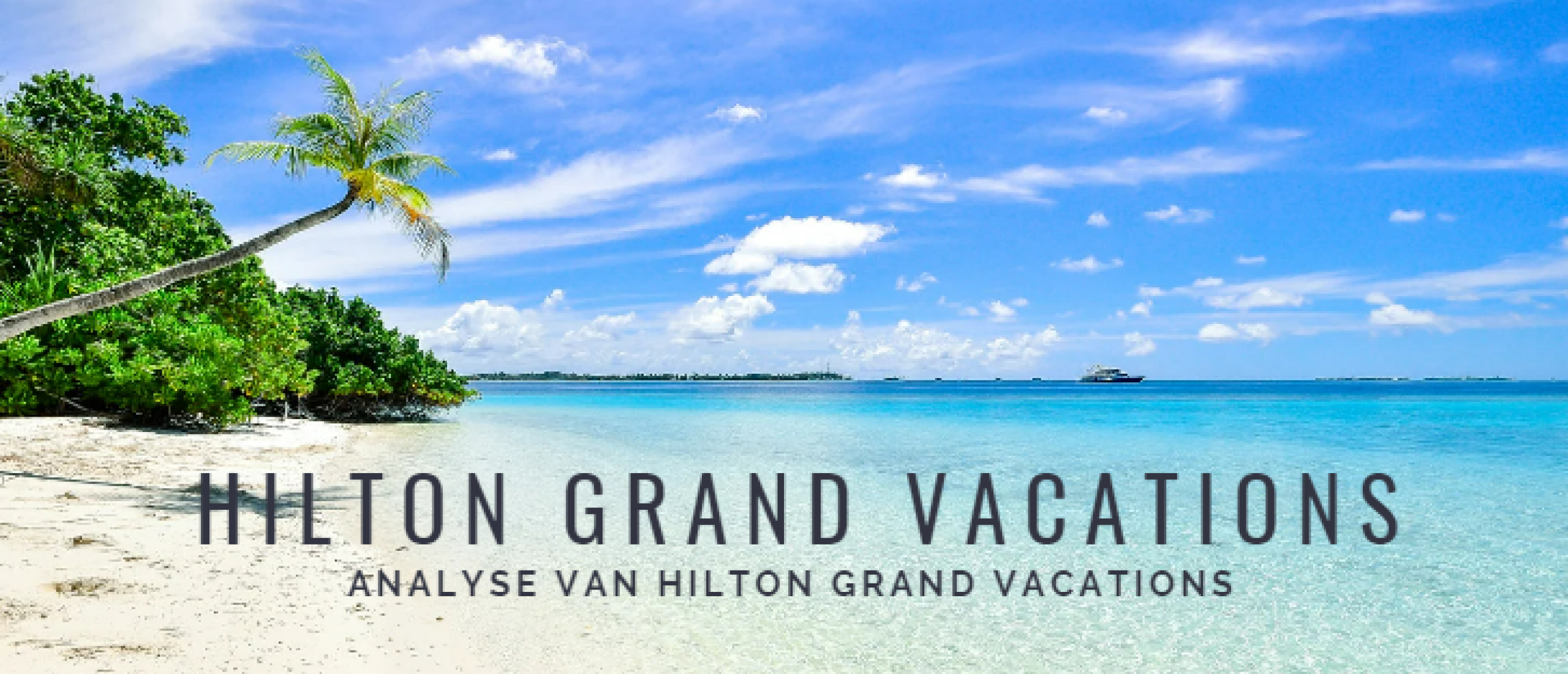 Hilton Grand Vacations Aandelen kopen? Analyse +47% Groei | Happy Investors