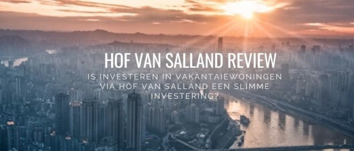 Hof van Salland Review & Ervaringen als goede investering?
