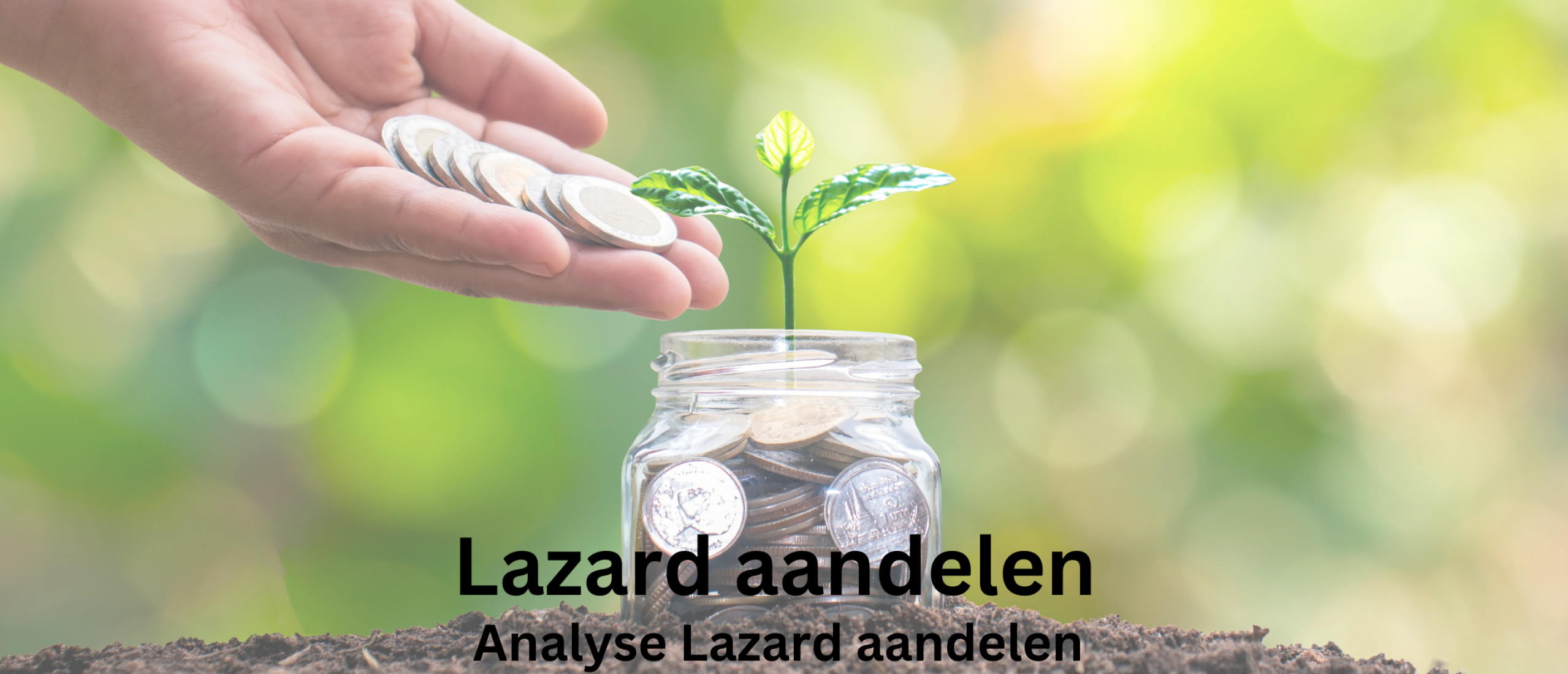 Lazard aandelen kopen? +32,3% Groei en +5,7% Dividend | Happy Investors