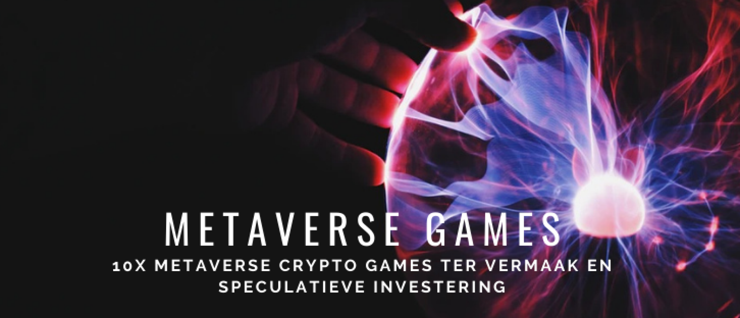 10x Metaverse Crypto Games: Speculatief Investeren en Plezier