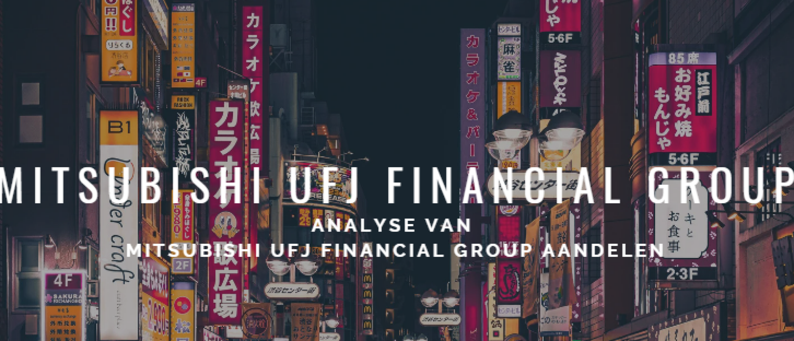 Mitsubishi UFJ Financial Group aandelen kopen? Analyse +29% Groei | Happy Investors