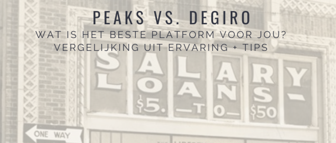 Peaks vs. DEGIRO Vergelijken: Ervaringen en Tips!