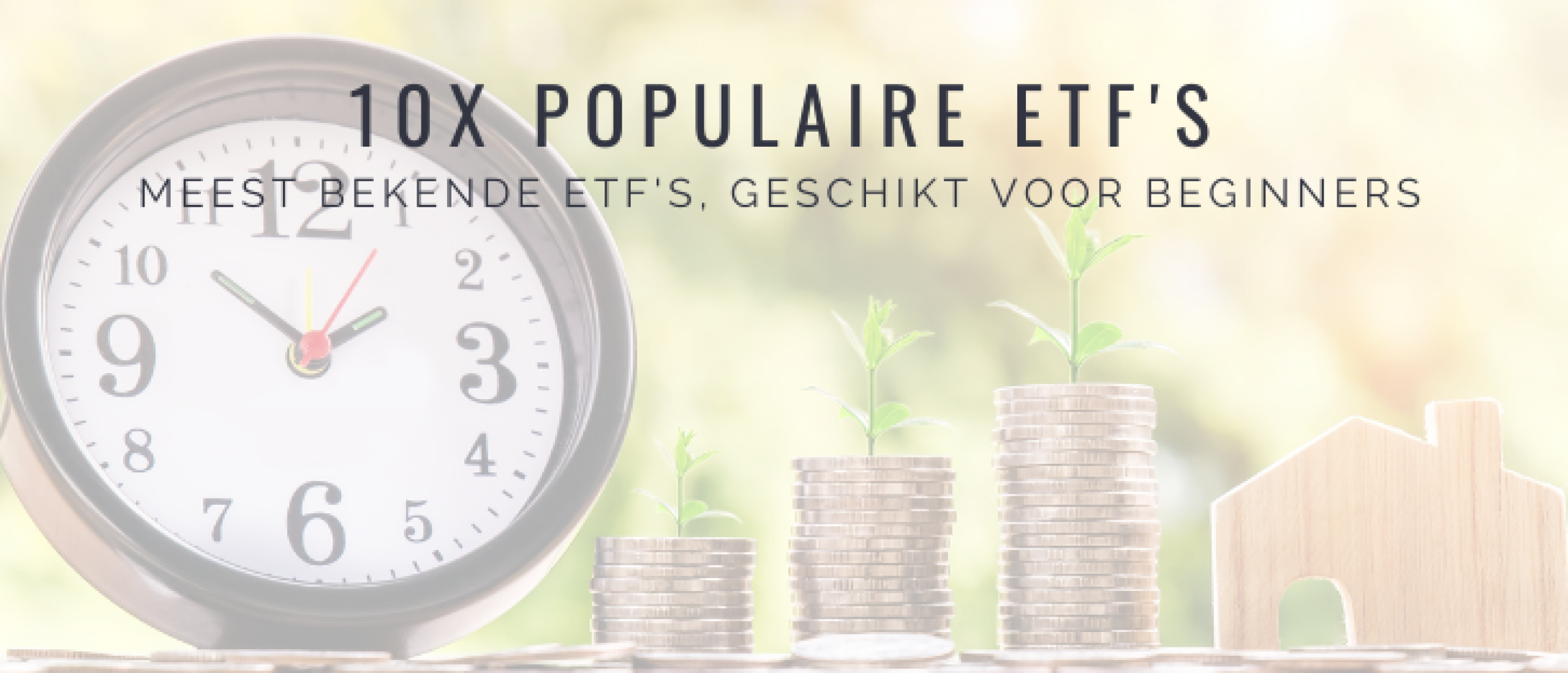 10x Populaire ETF’s voor Beginners | Happy Investors