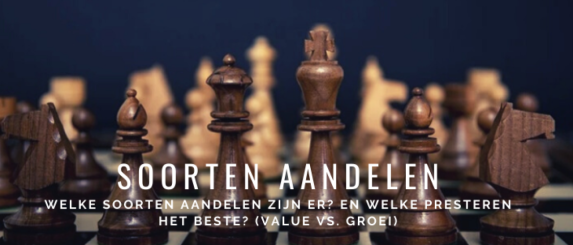 Welke Soorten Aandelen Zijn Er? Uitleg & Tips Type Aandelen