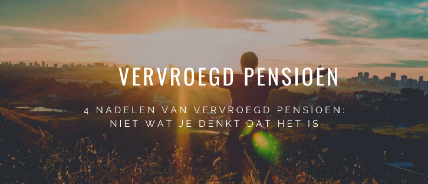 4 Nadelen Van Vervroegd Pensioen: Niet Wat Je Denkt