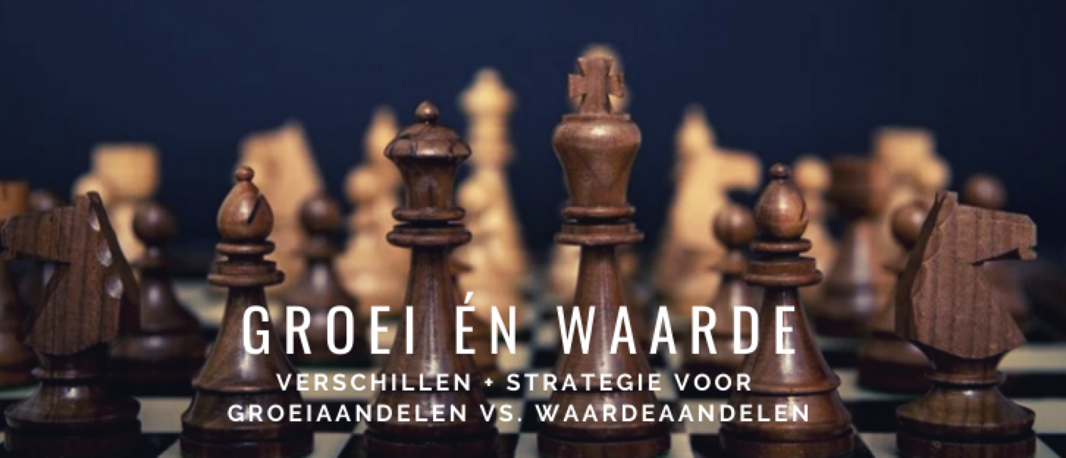 Groeiaandelen Vs. Waardeaandelen: Strategie + Verschillen