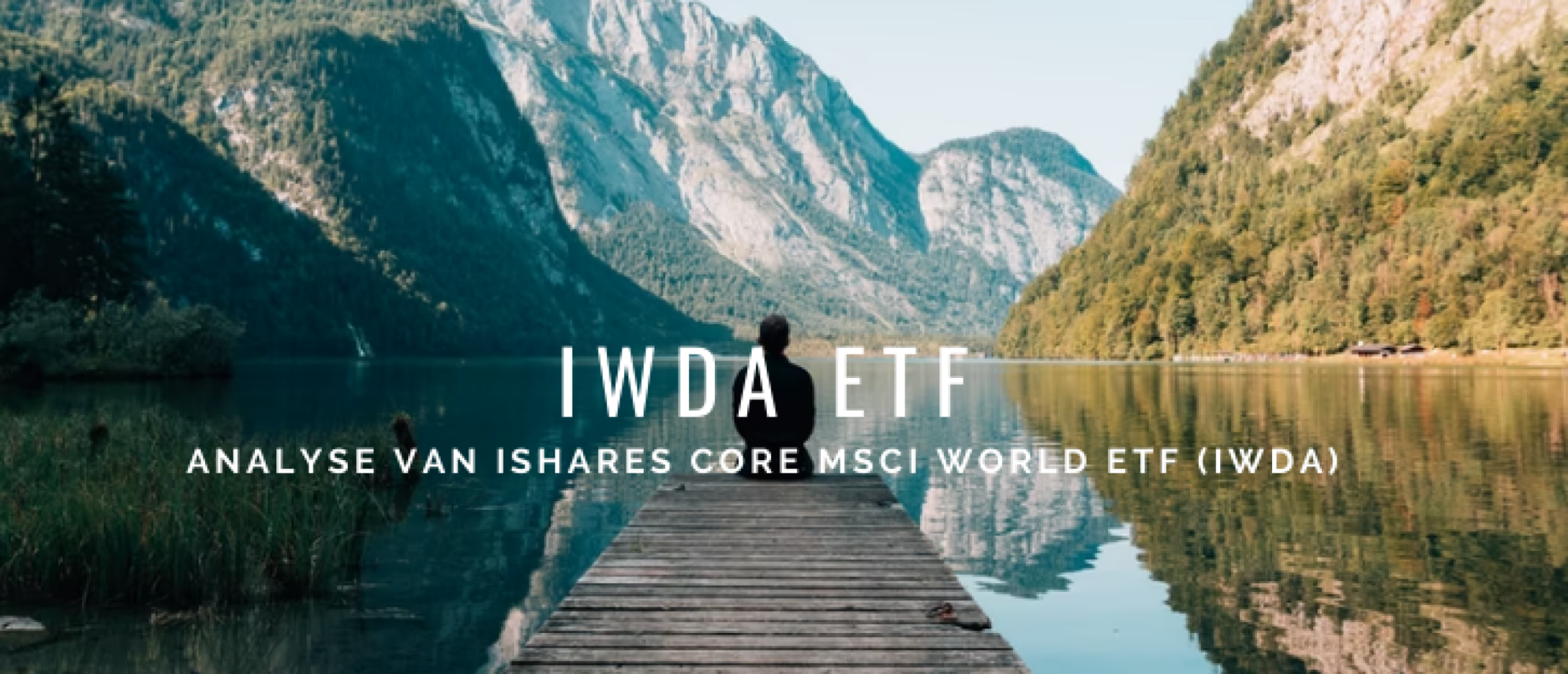 IWDA ETF Analyse: iShares Core MSCI World ETF