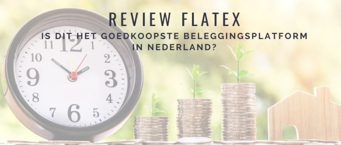 Flatex Review & Ervaringen: de goedkoopste broker in Nederland?