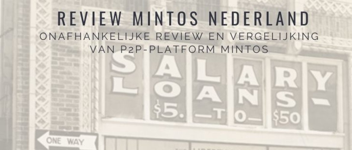 Review Mintos Nederland: mijn P2P ervaringen +10K met Mintos