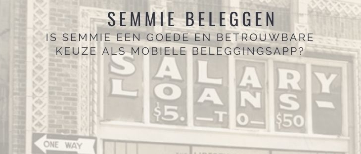 Semmie Beleggen? Review, Vergelijken en Ervaringen