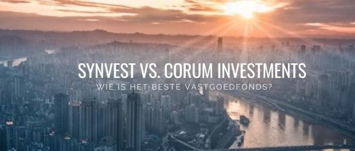 SynVest vs. Corum Investments het beste vastgoedfonds