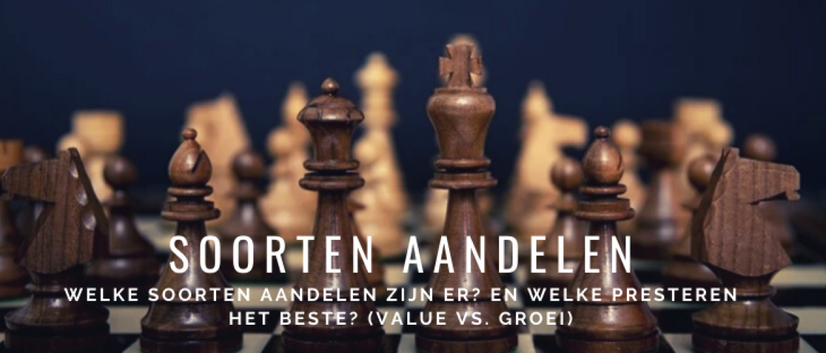 Welke Soorten Aandelen zijn er? Uitleg &#038; Tips Type Aandelen