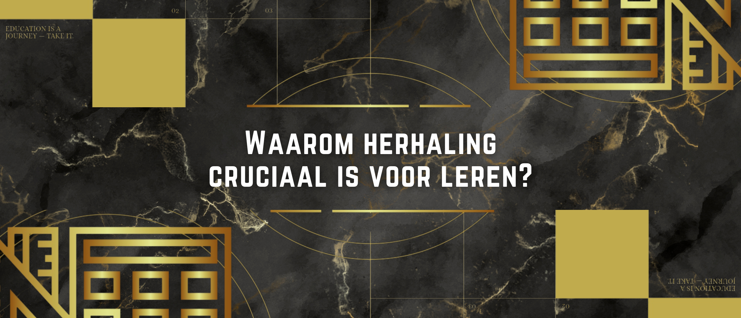 Waarom herhaling cruciaal is voor leren?