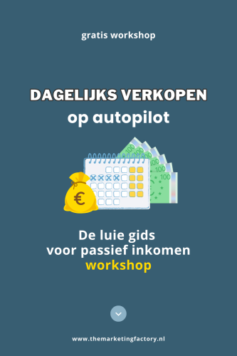 Dagelijks online verkopen - passief verkopen workshop