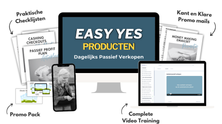 Dagelijks passief inkomen met easy yes producten