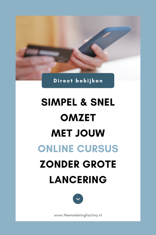Hoe kun je simpel en snel extra omzet verdienen met je online cursus zonder grote lancering