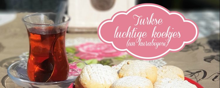 Turkse luchtige koekjes, un kurabiyesi, heerlijk luchtig