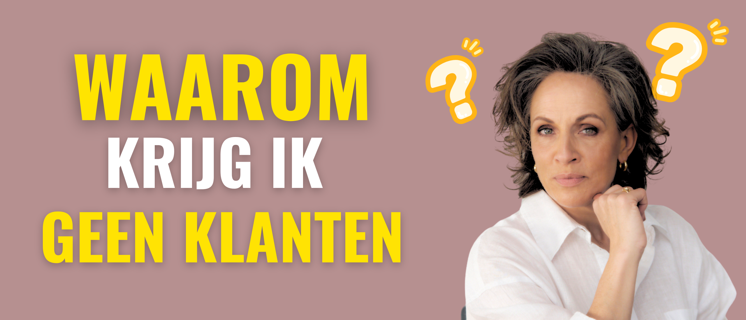 Waarom krijg ik geen klanten?