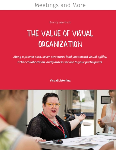 The Value of visual organization geschreven door Brandy Agerbeck
