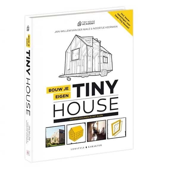 Bouw je eigen Tiny House, Jan-Willem van der Male en Noortje Veerman over het bouwen van kleine huizen, zelfbouw, wat je tegenkomt met voorbeeld tekeningen
