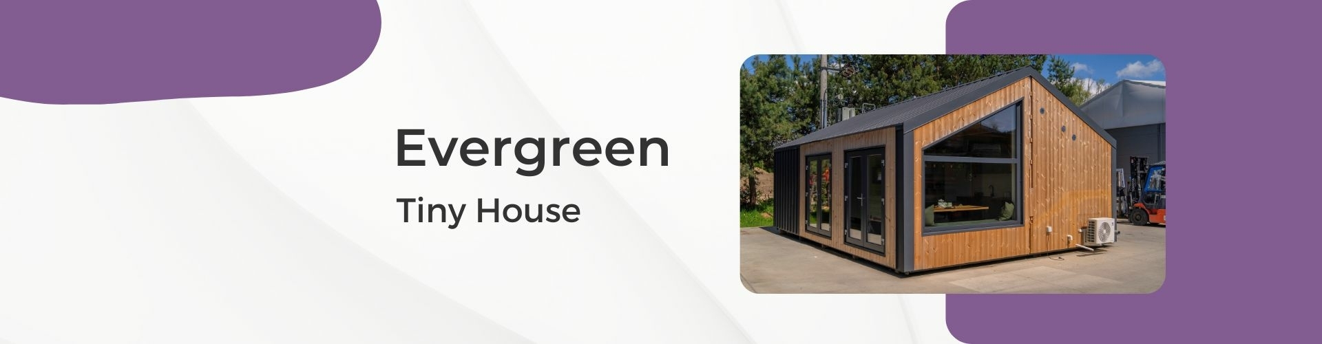 Tiny House Evergreen Header