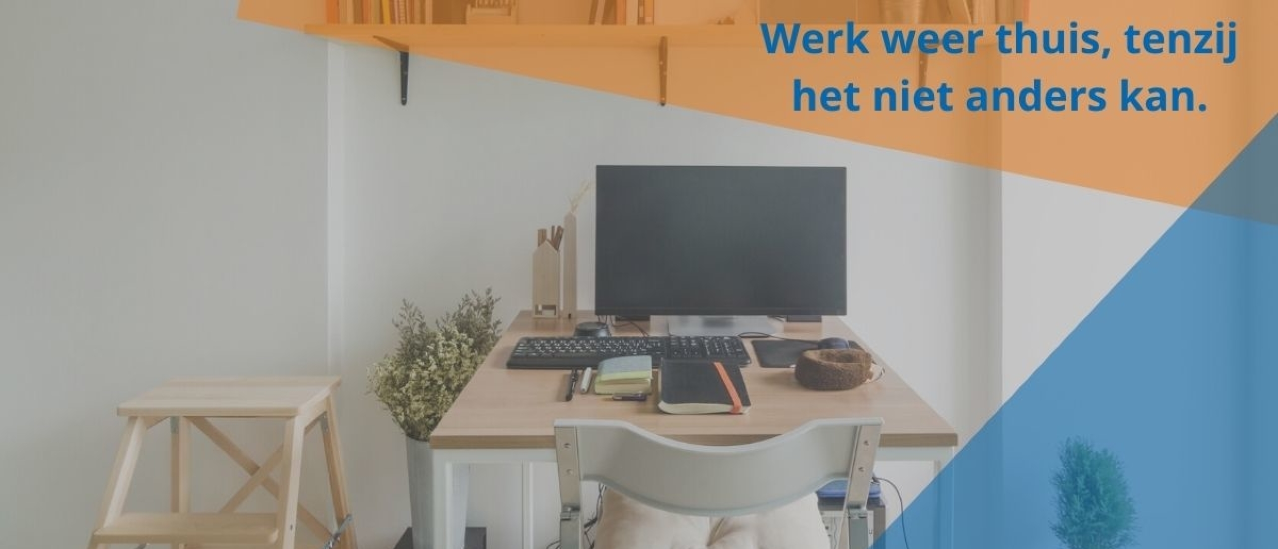 Thuiswerken toch weer de norm