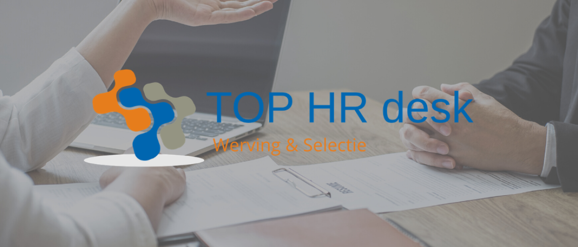 TOP HR desk | Werving & Selectie