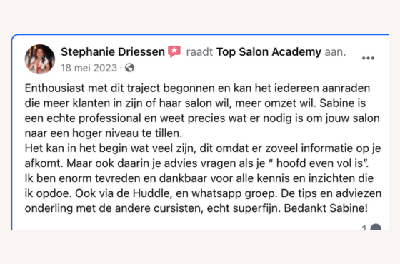 Wat anderen aan de salon coaching en trainingen van Top Salon Academy van Sabine Mus hadden