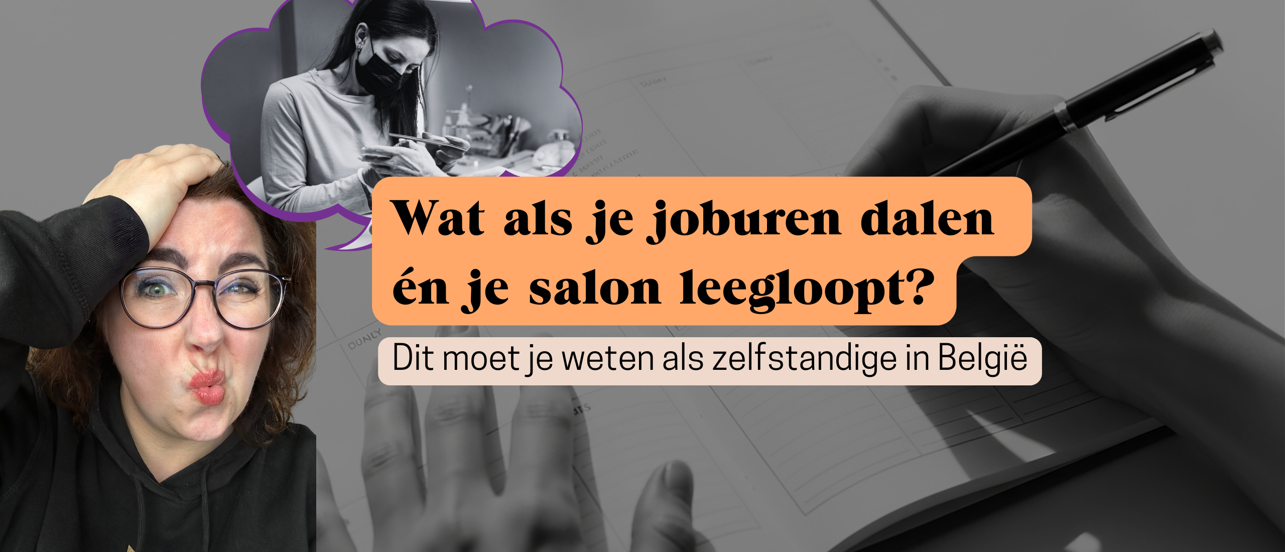 Wat als je joburen dalen én je salon leegloopt? Dit moet je weten als zelfstandige in België