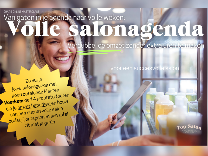 Van gaten in je agenda naar volle salon Verdubbel de omzet zonder extra uren te maken – voor een succesvolle salon