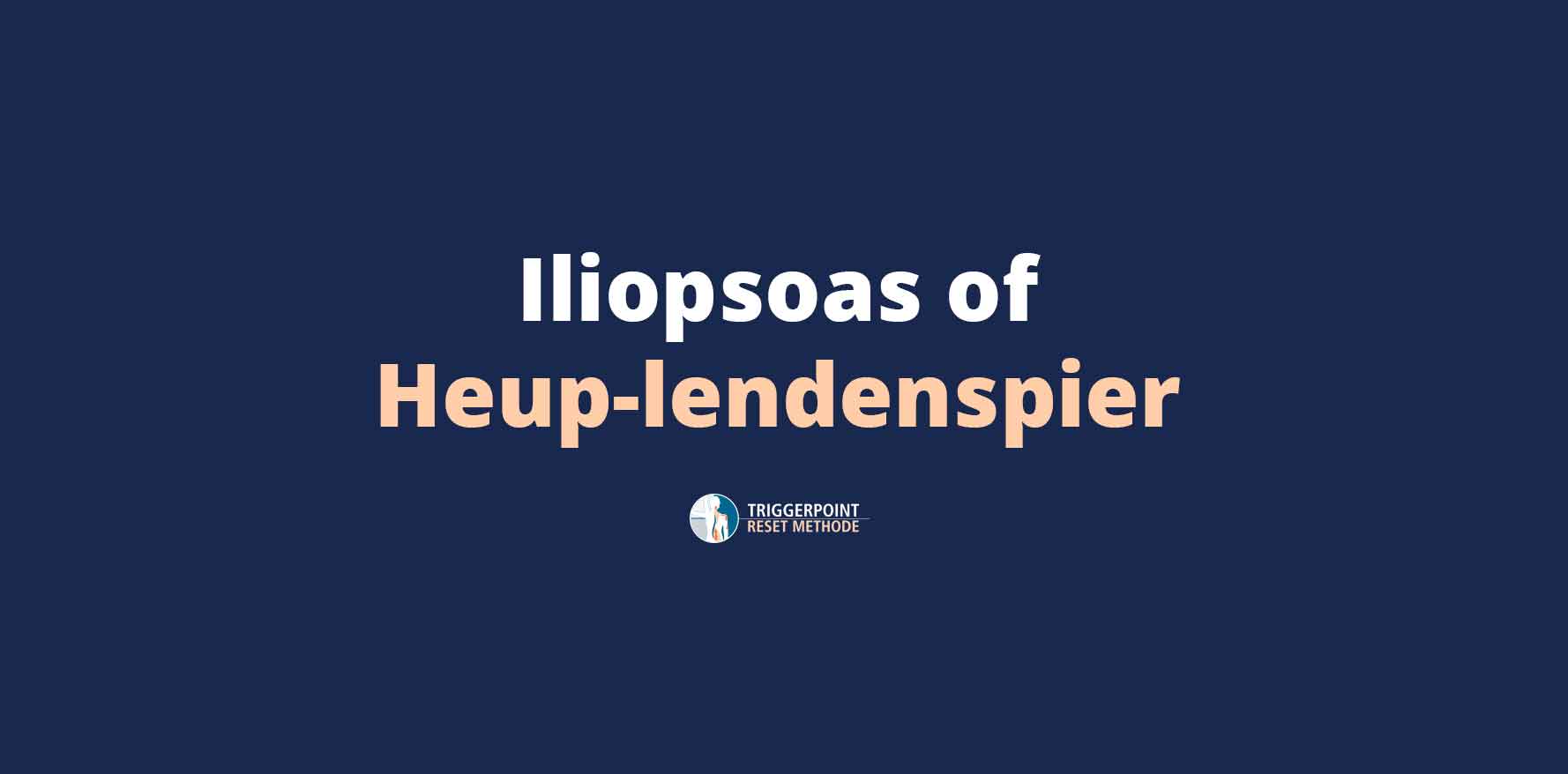 Iliopsoas of heup lendenspier