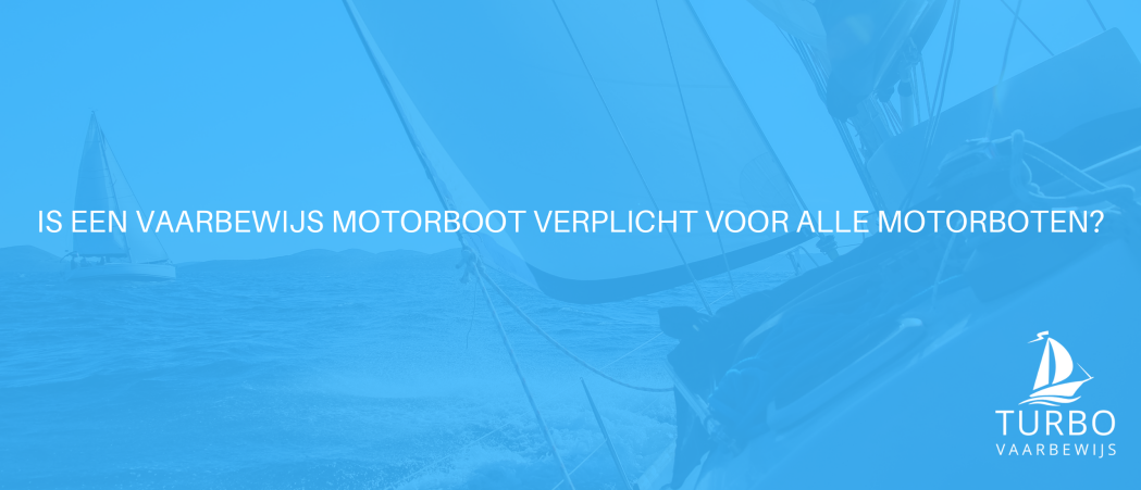 motorboot welk vaarbewijs