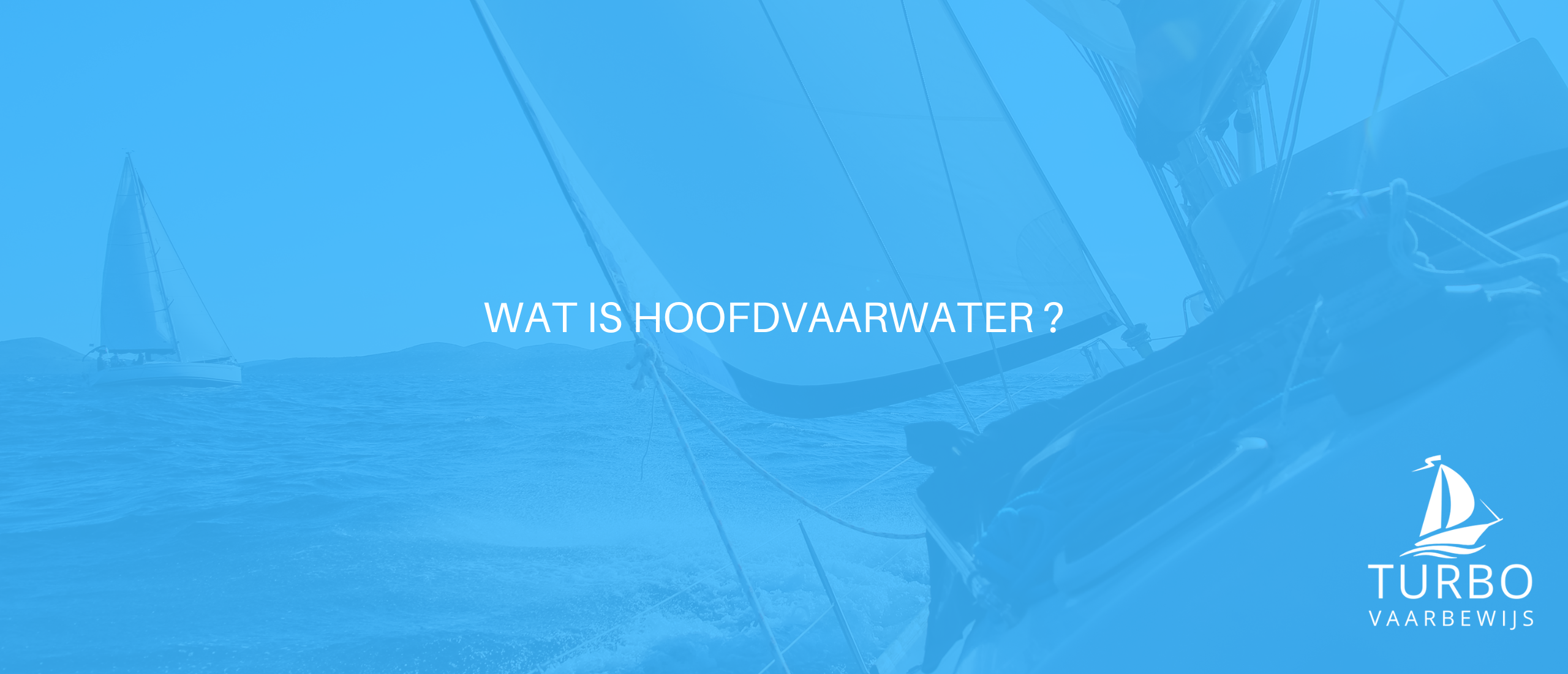 Wat is hoofdvaarwater?