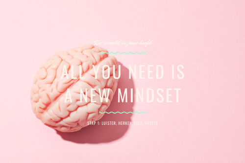 all you need is a new mindset