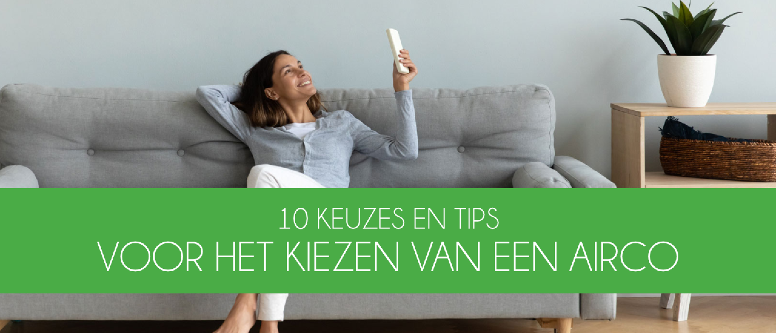 Een airco kopen: 10 keuzes en tips