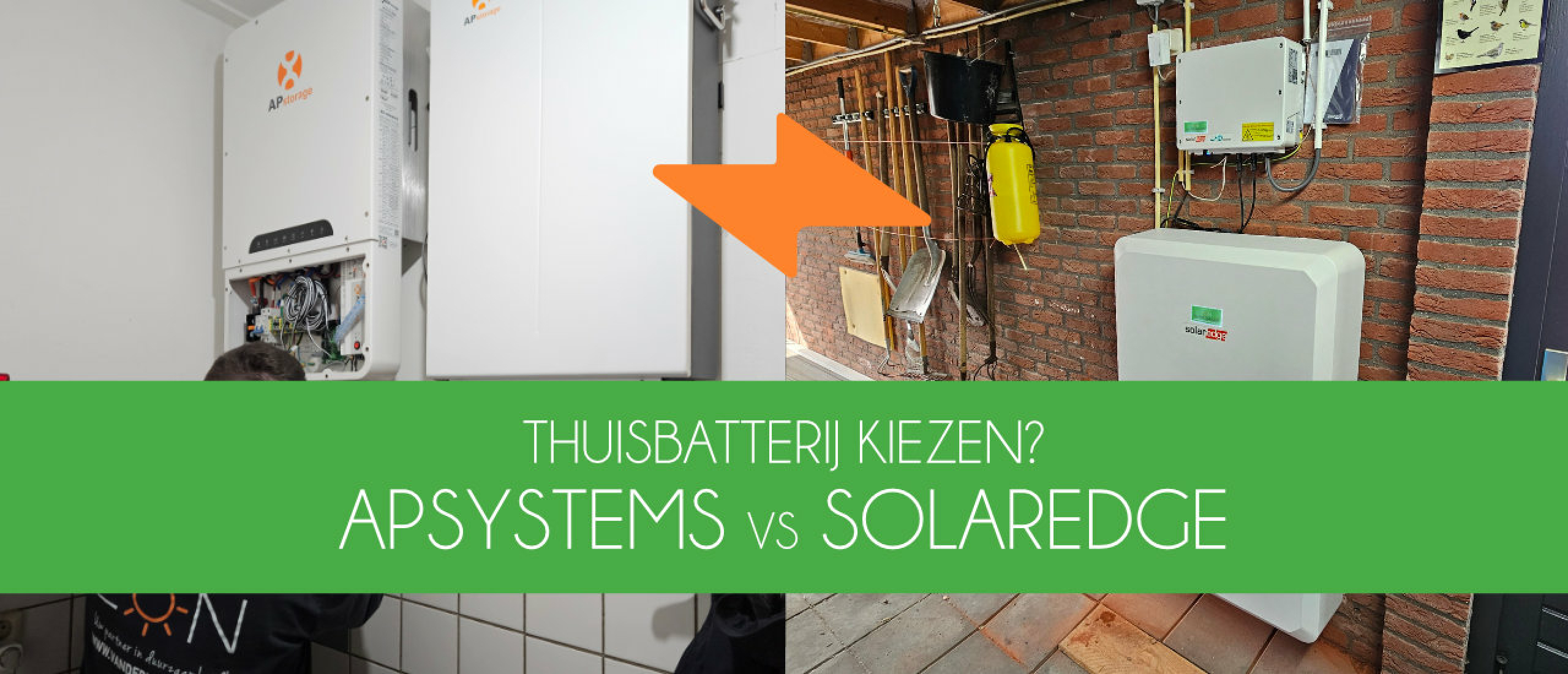 APstorage of SolarEdge Home thuisbatterij kiezen?