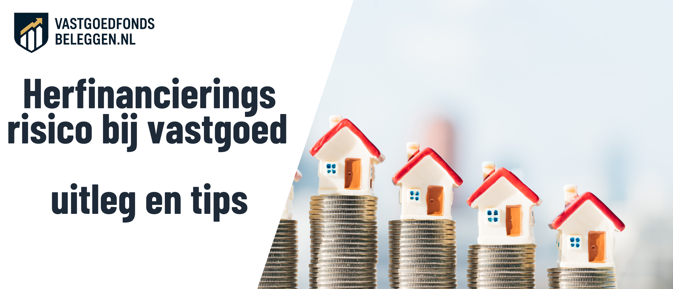 herfinancieringsrisico-vastgoed-uitleg-tips