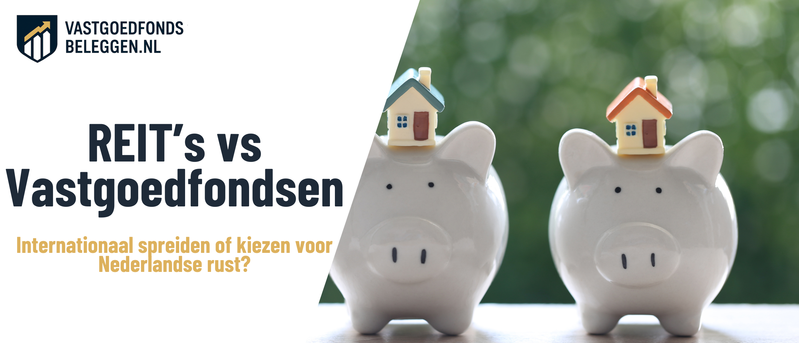 REIT’s vs Vastgoedfondsen