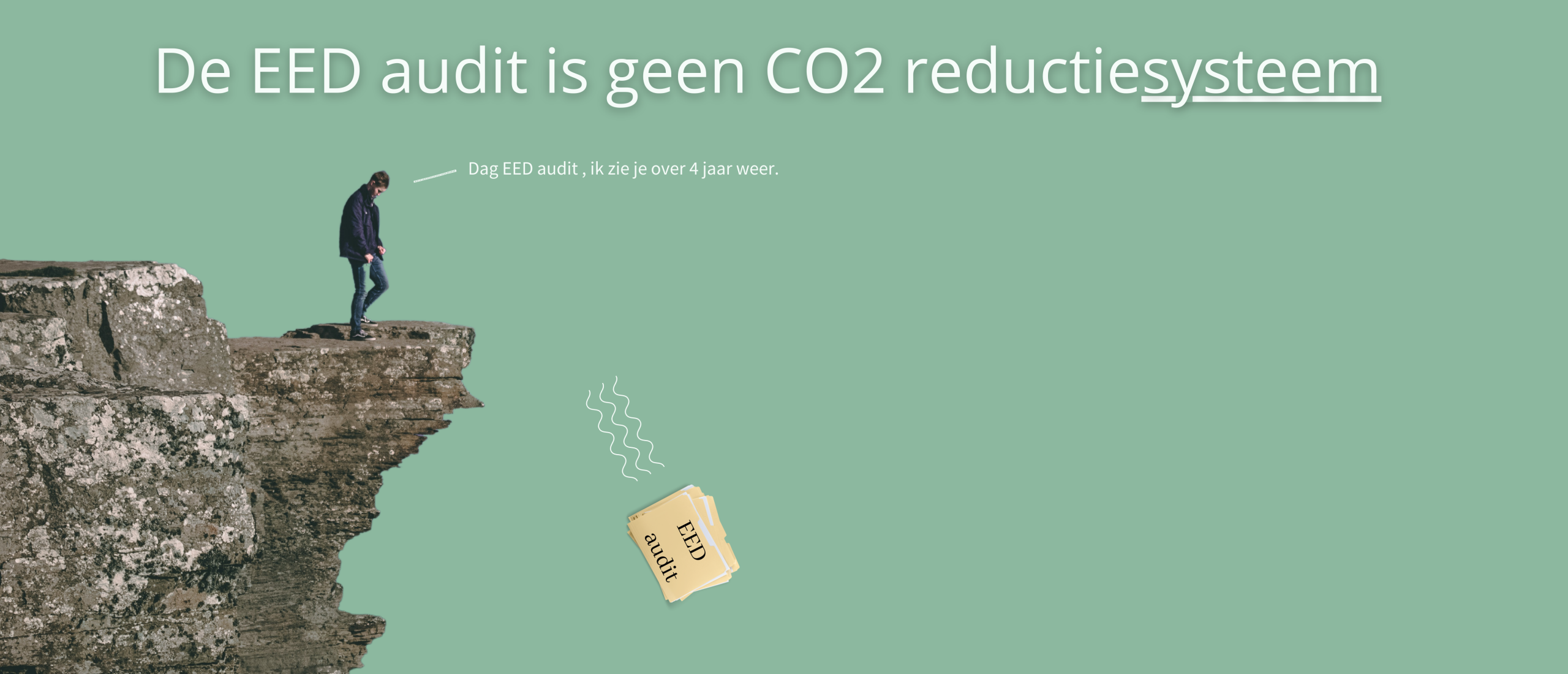 De EED audit is geen CO2 reductiesysteem