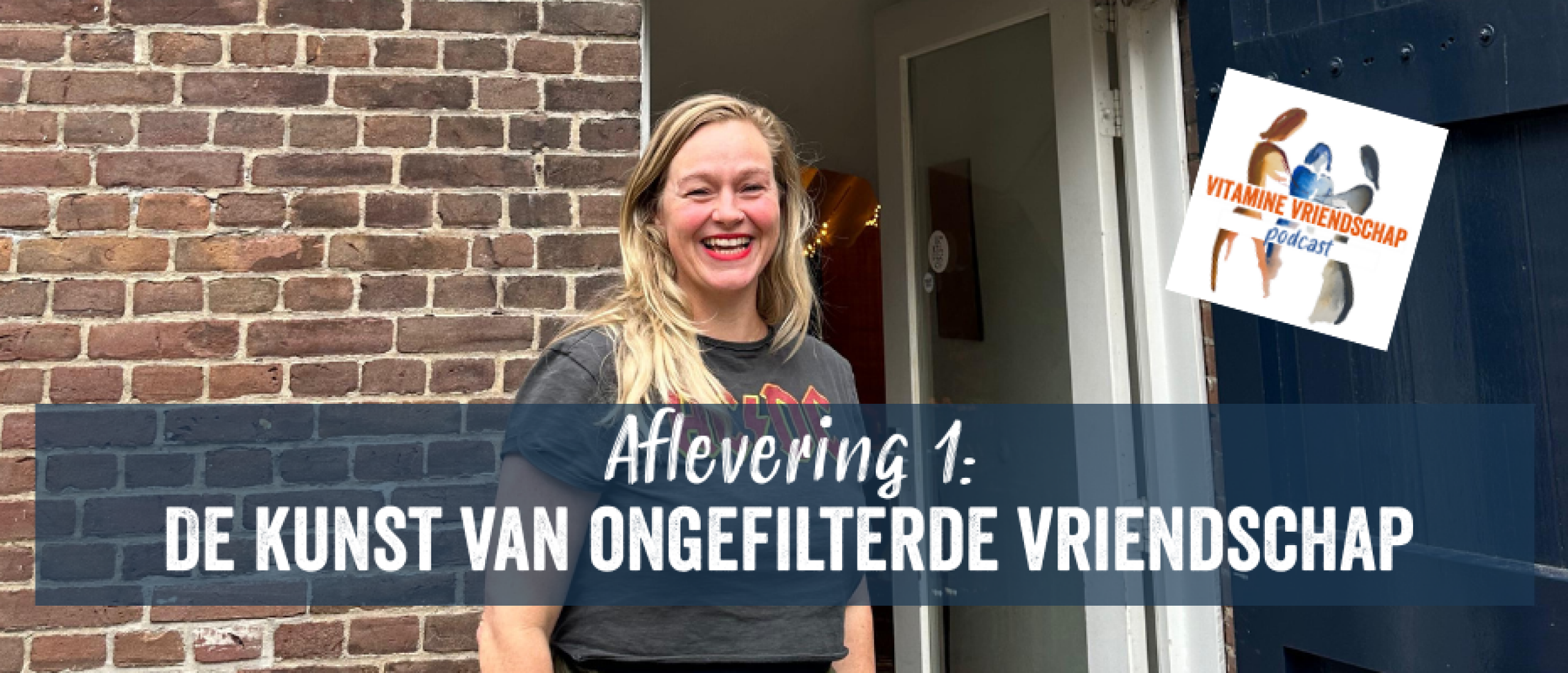 Aflevering 1 vitamine vriendschap podcast