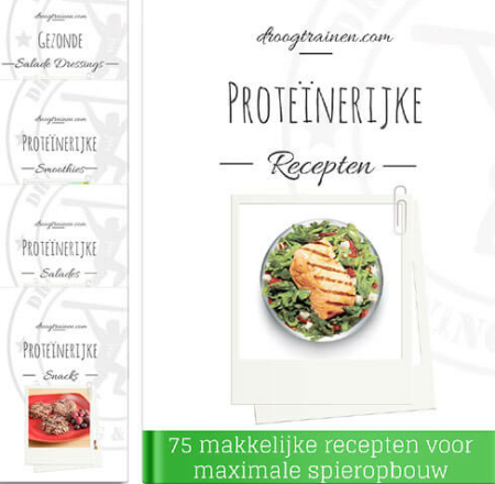 Proteïnerijke recepten pakket met eiwitrijke recepten voor ontbijt-lunch-diner-snacks-smoothies-salades-dressings