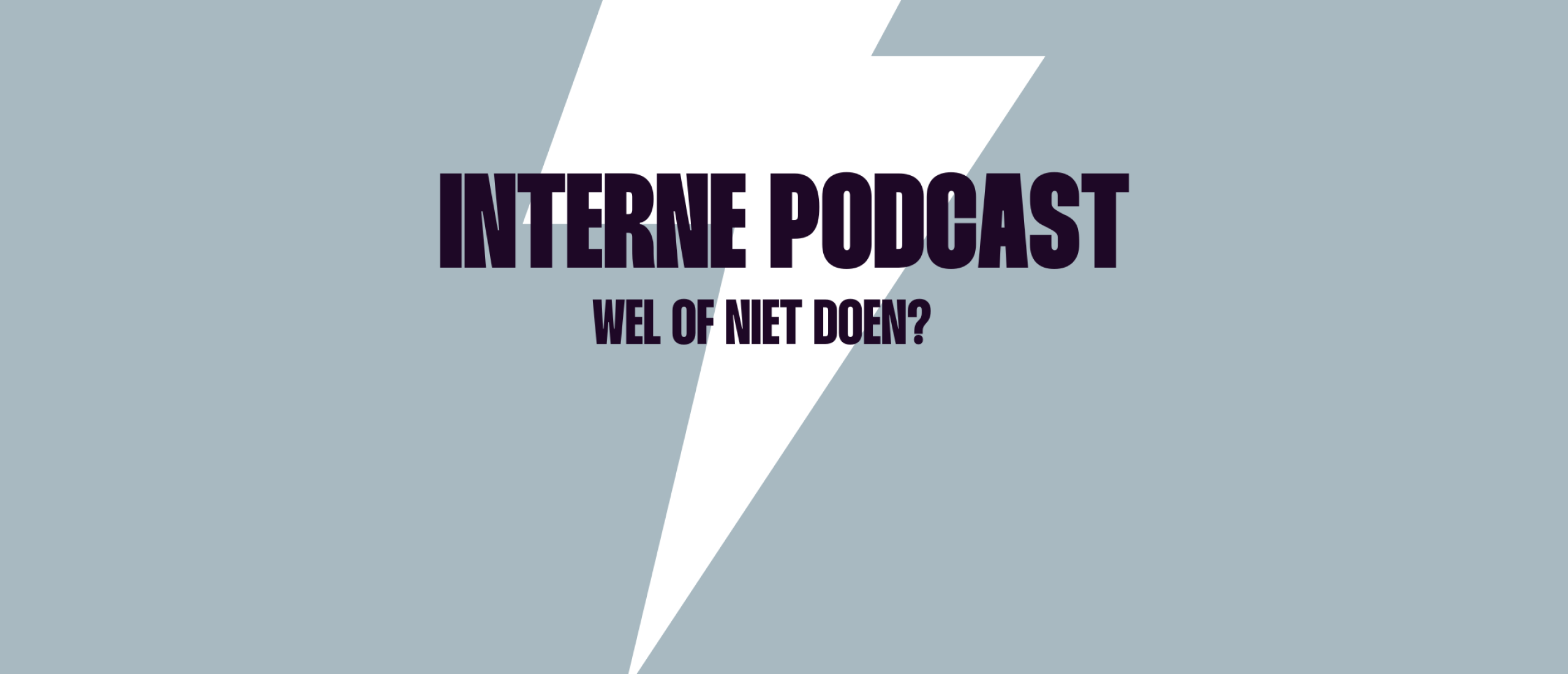 Interne podcast: wel of niet doen?