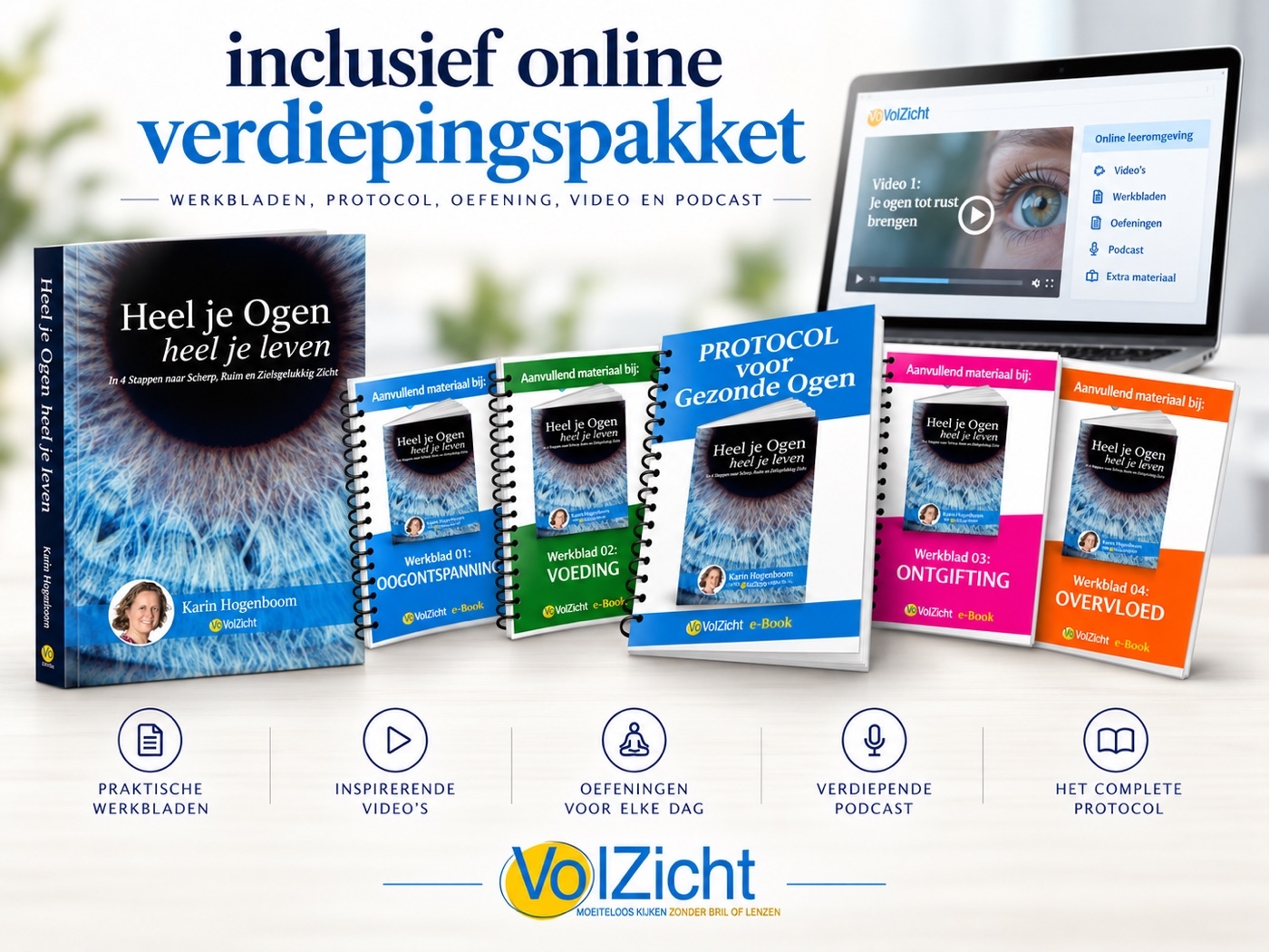 Boek Heel je Ogen heel je leven met vier werkbladen protocol video en podcast uit het online verdiepingspakket van VolZicht