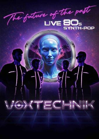 VoxTechnik live 80s synthpop band with futuristic poster with four musicians with the digital robot as fifth band member