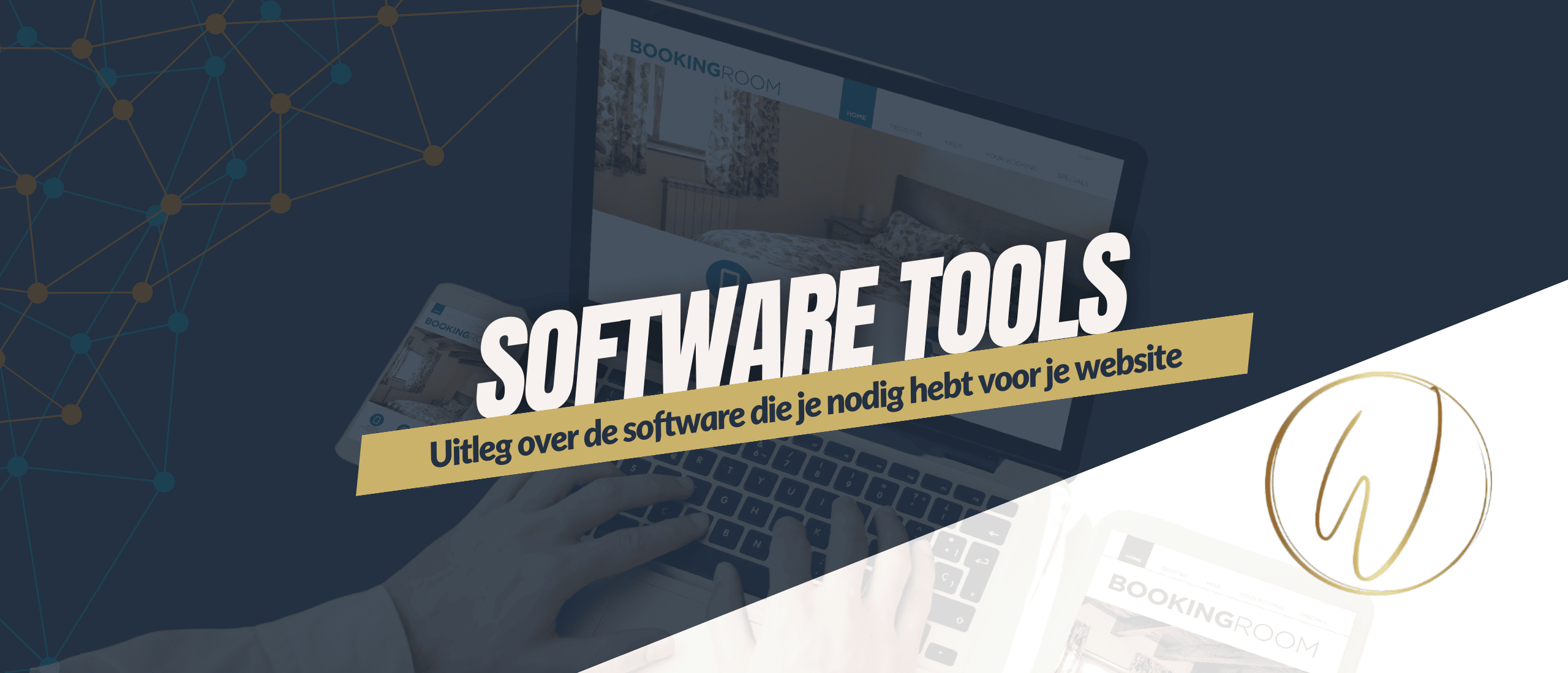 Software Tools - Uitleg over de software die je nodig hebt voor je website - Website voor Horeca