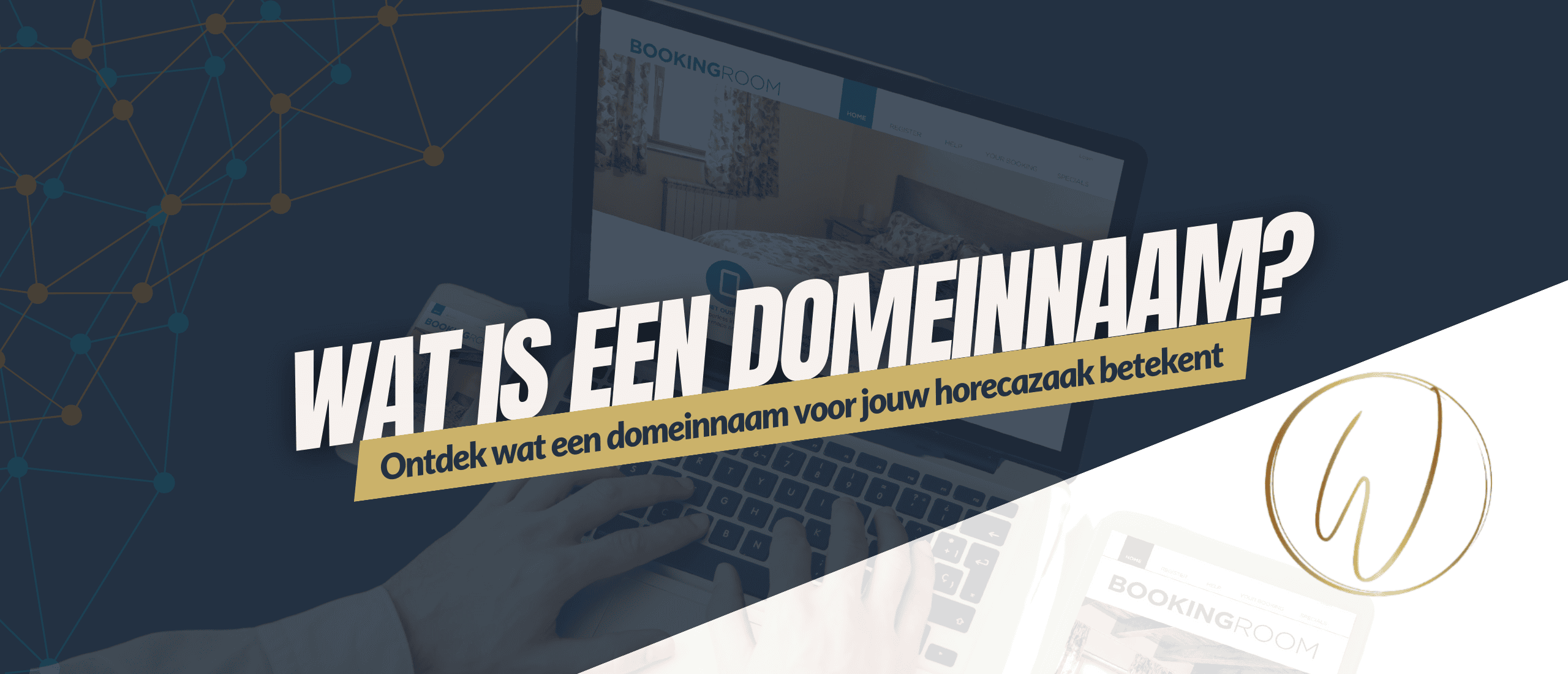 Wat is een domeinnaam - Kennisbank Domein - Website voor Horeca